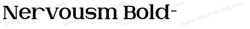 Nervousm Bold字体转换